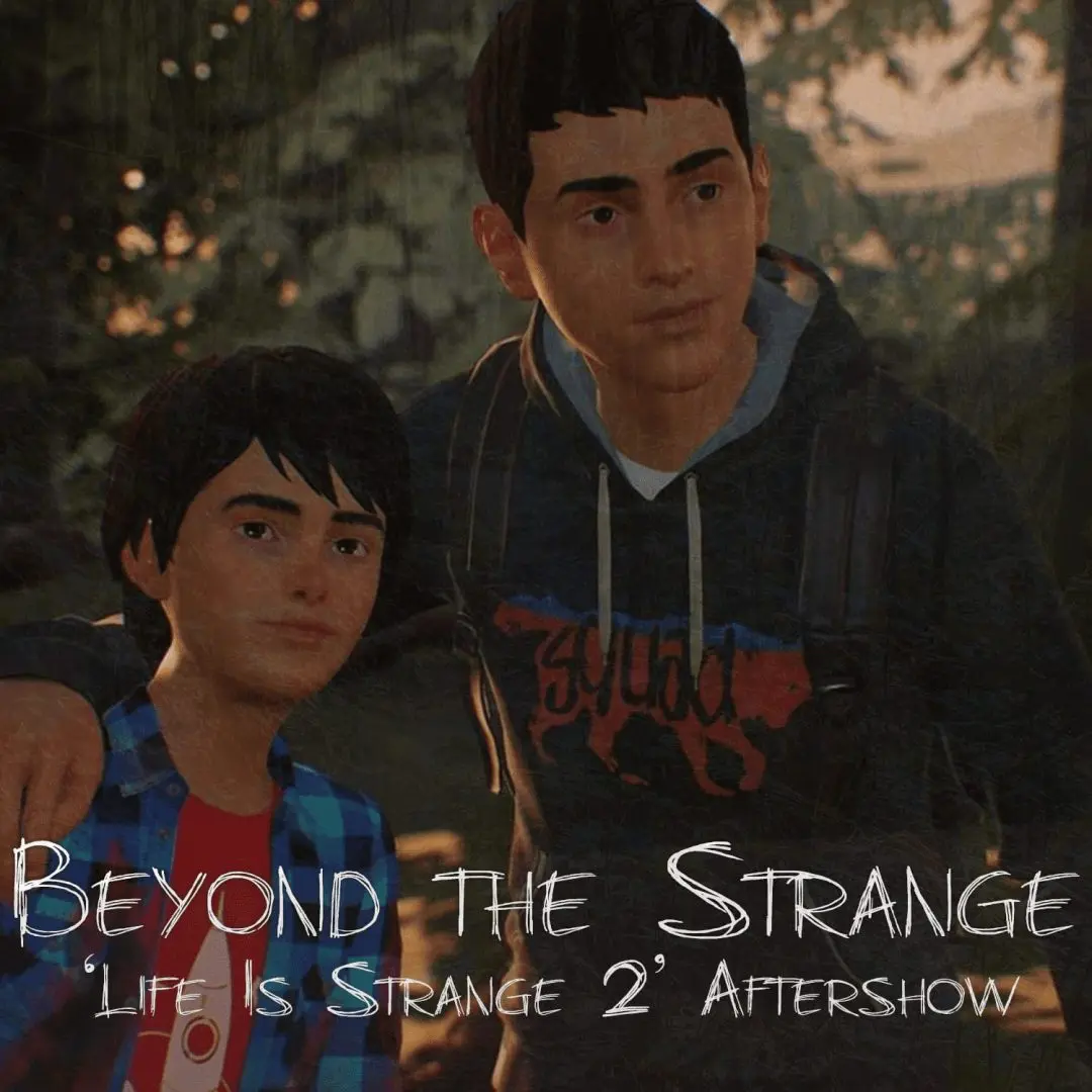 Beyond The Strange: Life Is Strange Aftershow — podcast artwork