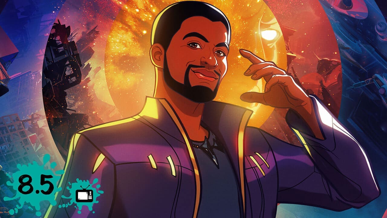 What If… ?: Season One, Episode Two “T’Challa Became a Star-Lord?” Review