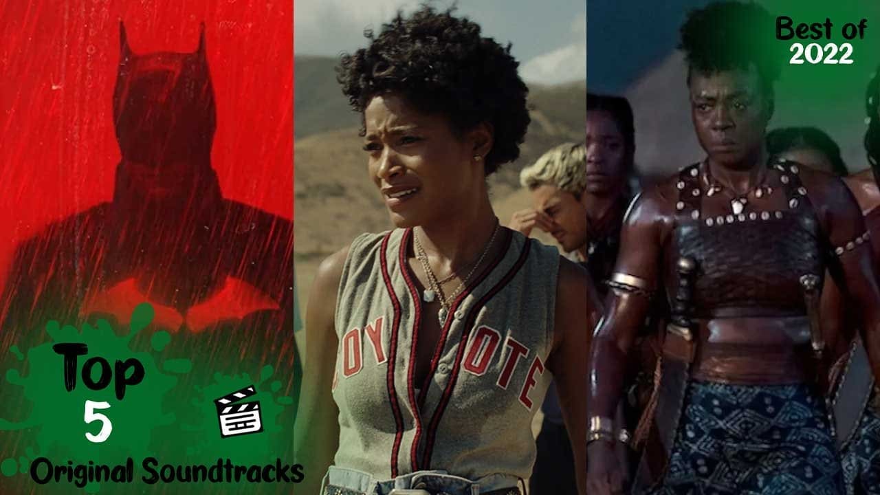 Top 5 Original Film Score/Soundtracks [Best of 2022]