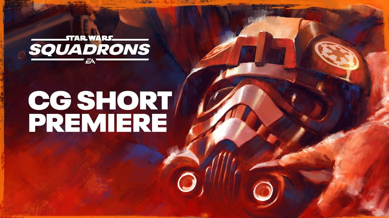 Watch Here: Star Wars: Squadrons CG Short To Premiere Tuesday Morning