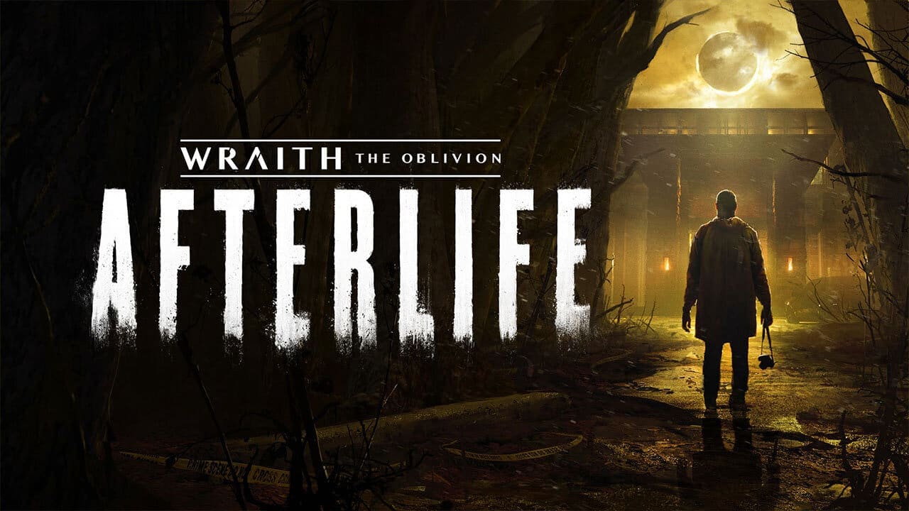 Wraith: The Oblivion – Afterlife is a VR Game Set In The Universe of Vampire: The Masquerade and Werewolf: The Apocalypse