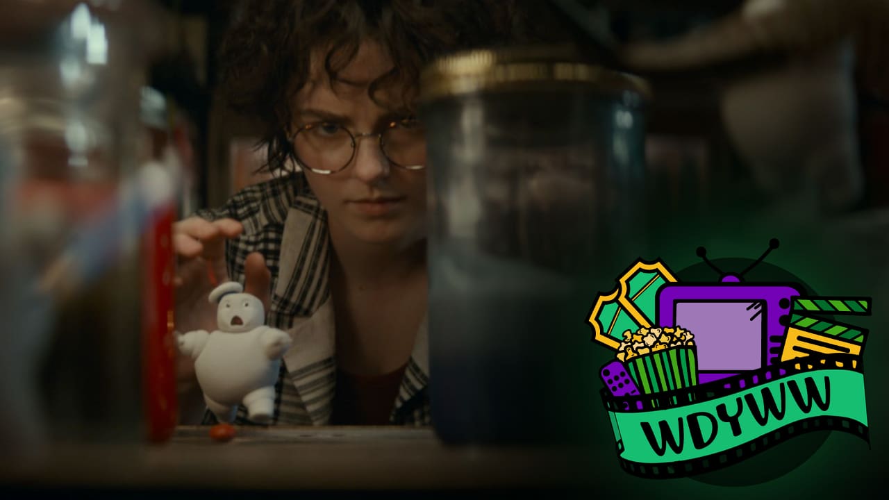 Ghostbusters: Frozen Kingdom – A WDYWW Spoilercast [What Do You Wanna Watch? Podcast]