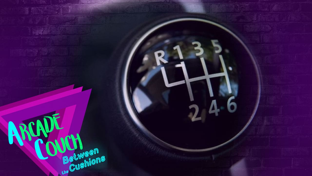 Ciaran is nearly 30 & we discuss manual vs automatic [Arcade Couch: Between the Cushions Podcast]