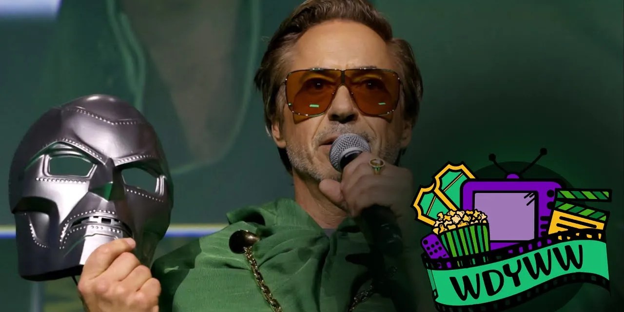 Does Robert Downey Jr’s Return Spell Doom For The MCU? – Episode 196 [What Do You Wanna Watch? Podcast]