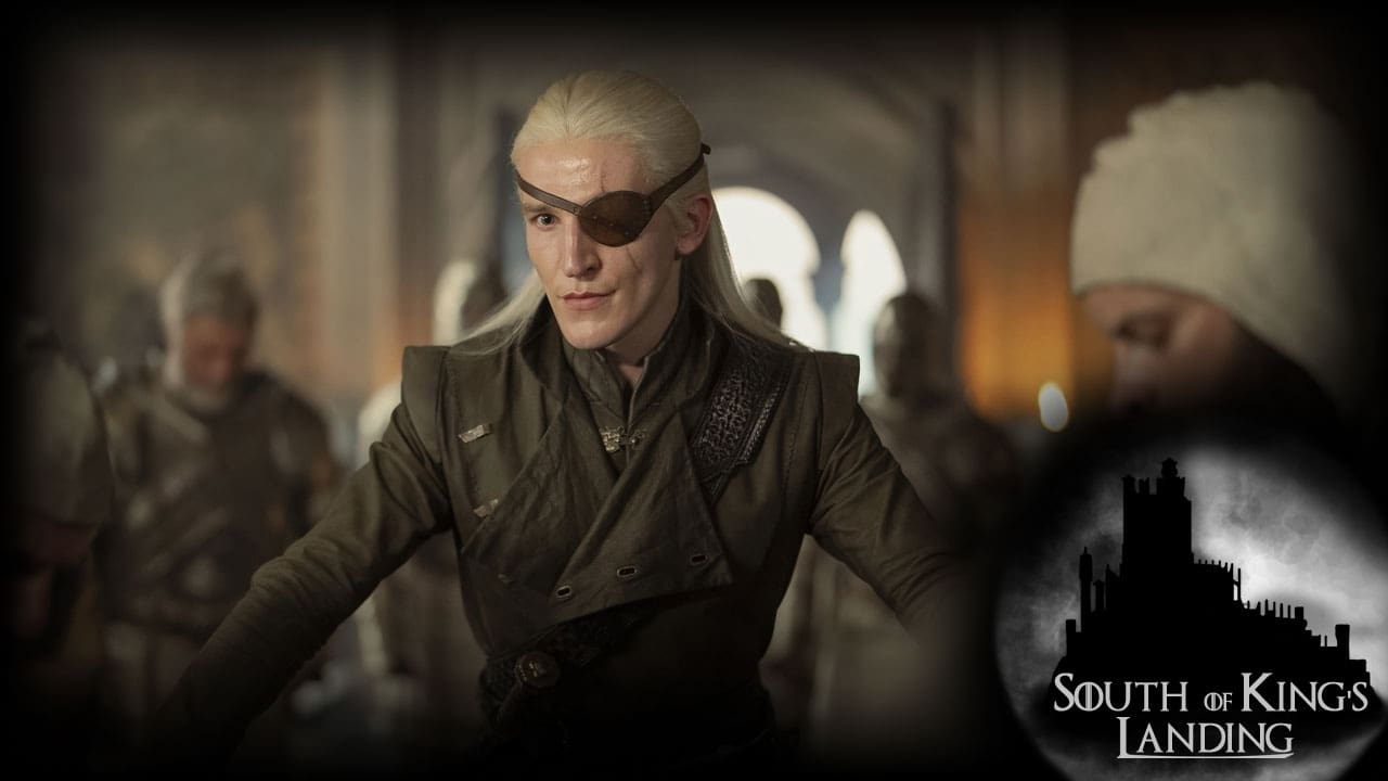 “Regent” Review – House of The Dragon, Season 2, Episode 5 [South of King’s Landing Podcast]