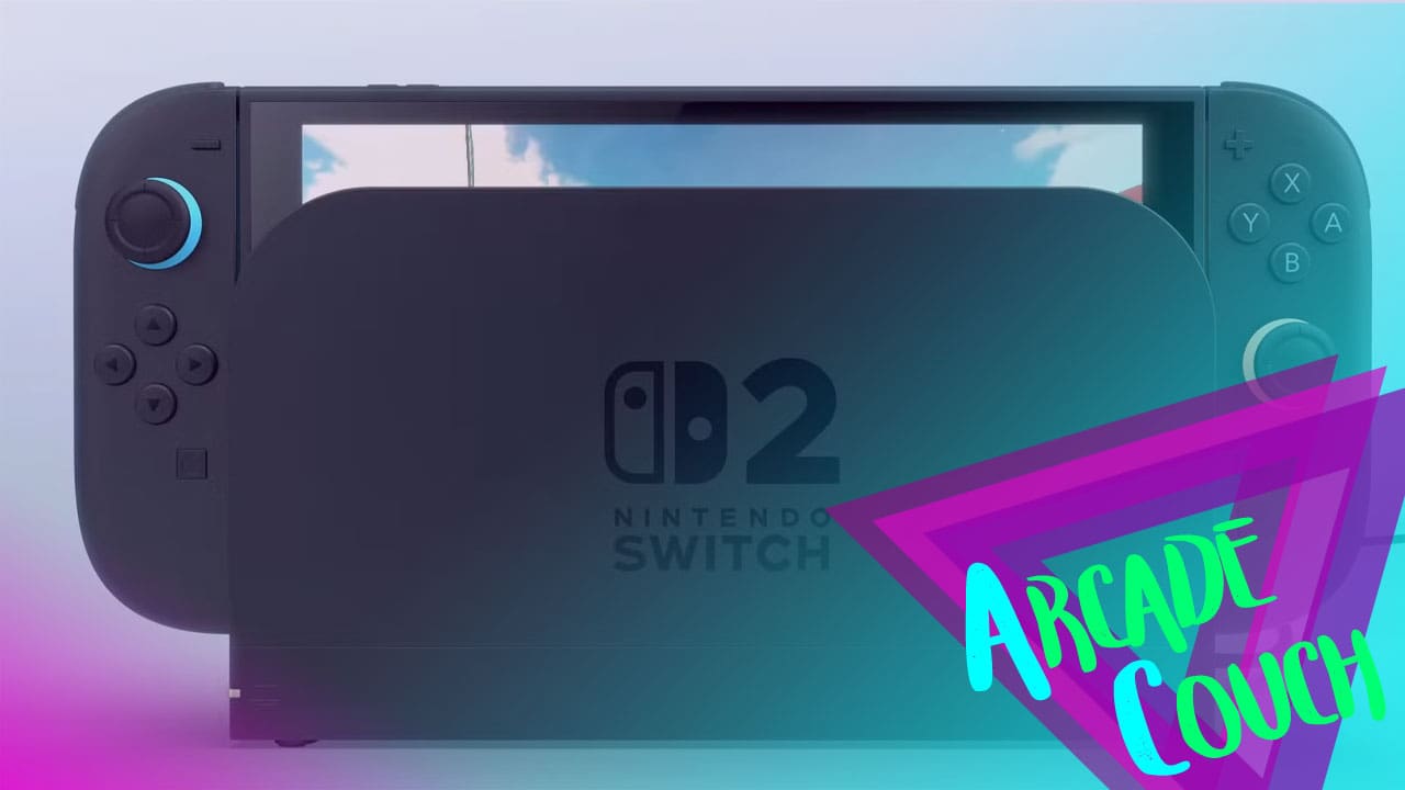 Nintendo Switch 2 is announced & We Begin Our 2025 Games Draft [Arcade Couch Podcast]