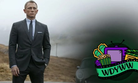 How Do We Feel About Amazon Gaining Creative Control of James Bond? [What Do You Wanna Watch? Podcast]