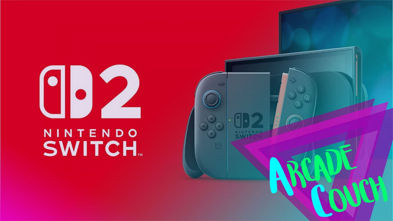 Nintendo Switch 2 Review: Price, Launch Date & More [Arcade Couch Podcast]