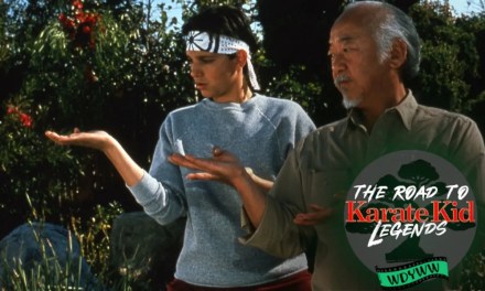 The Karate Kid (1984) – The Road to Karate Kid: Legends [What Do You Wanna Watch? Podcast]