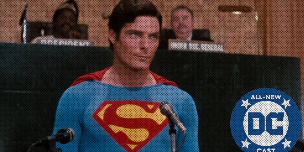 Superman IV: The Quest for Peace | Superman Rewatch [All-New DC Cast]