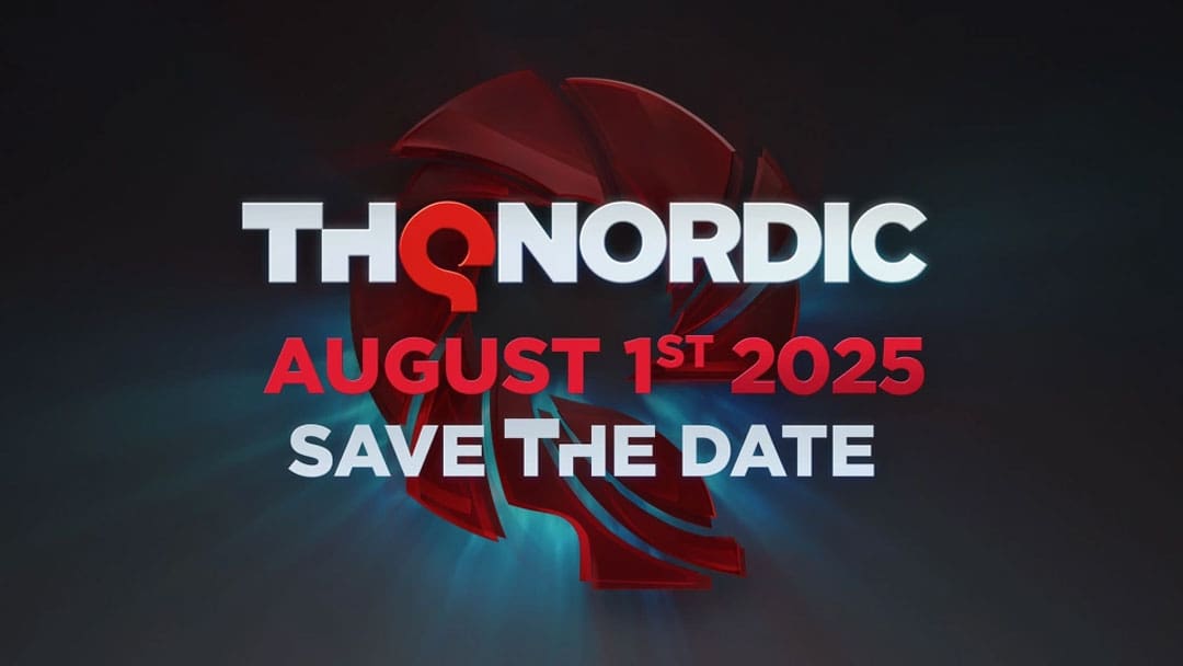THQ Nordic Digital Showcase Set for August 2
