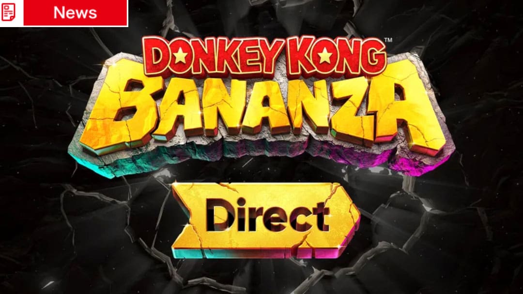 [UPDATED]Nintendo Announces Donkey Kong Bananza Direct for This Week