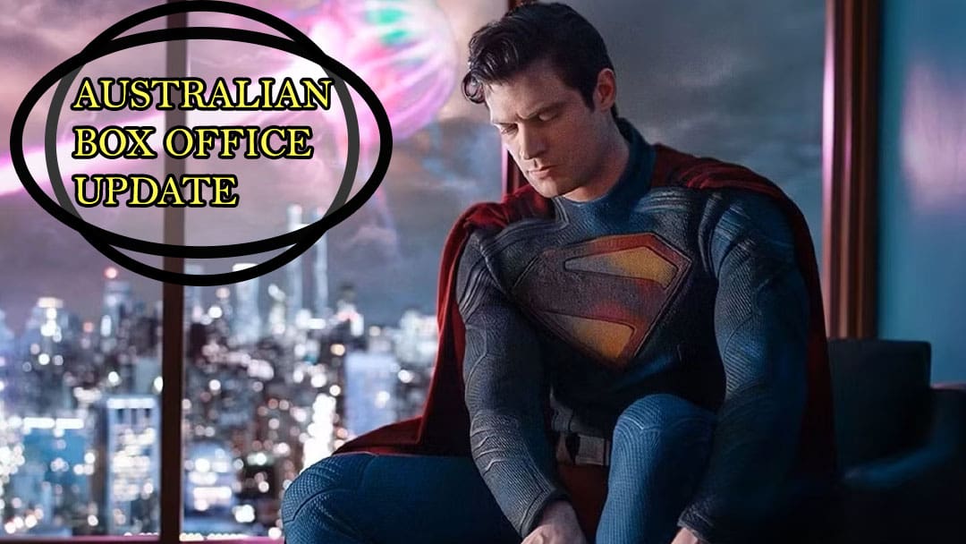 Australian Weekly Box Office: Superman flies to the top