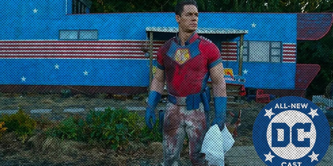 Peacemkaer Season 1 Recap and Season 2 Preview [All-New DC Cast]