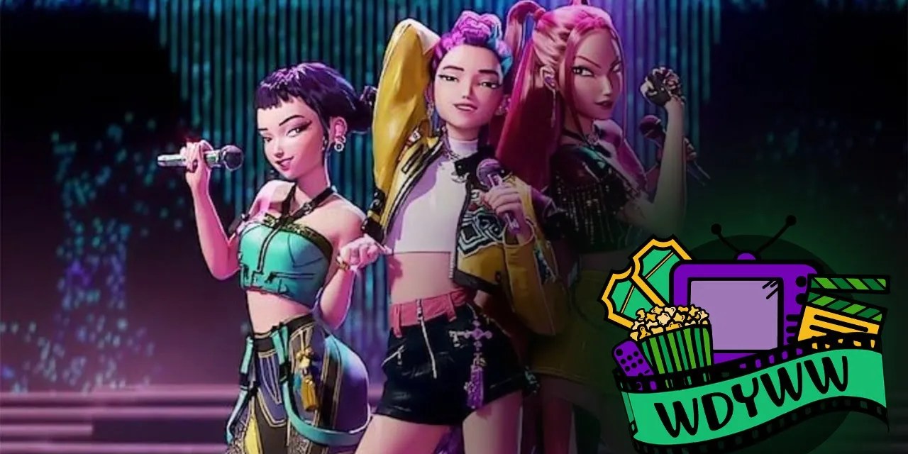 What Will Netflix Learn From KPop Demon Hunter’s Cinematic Success? [What Do You Wanna Watch? Podcast]