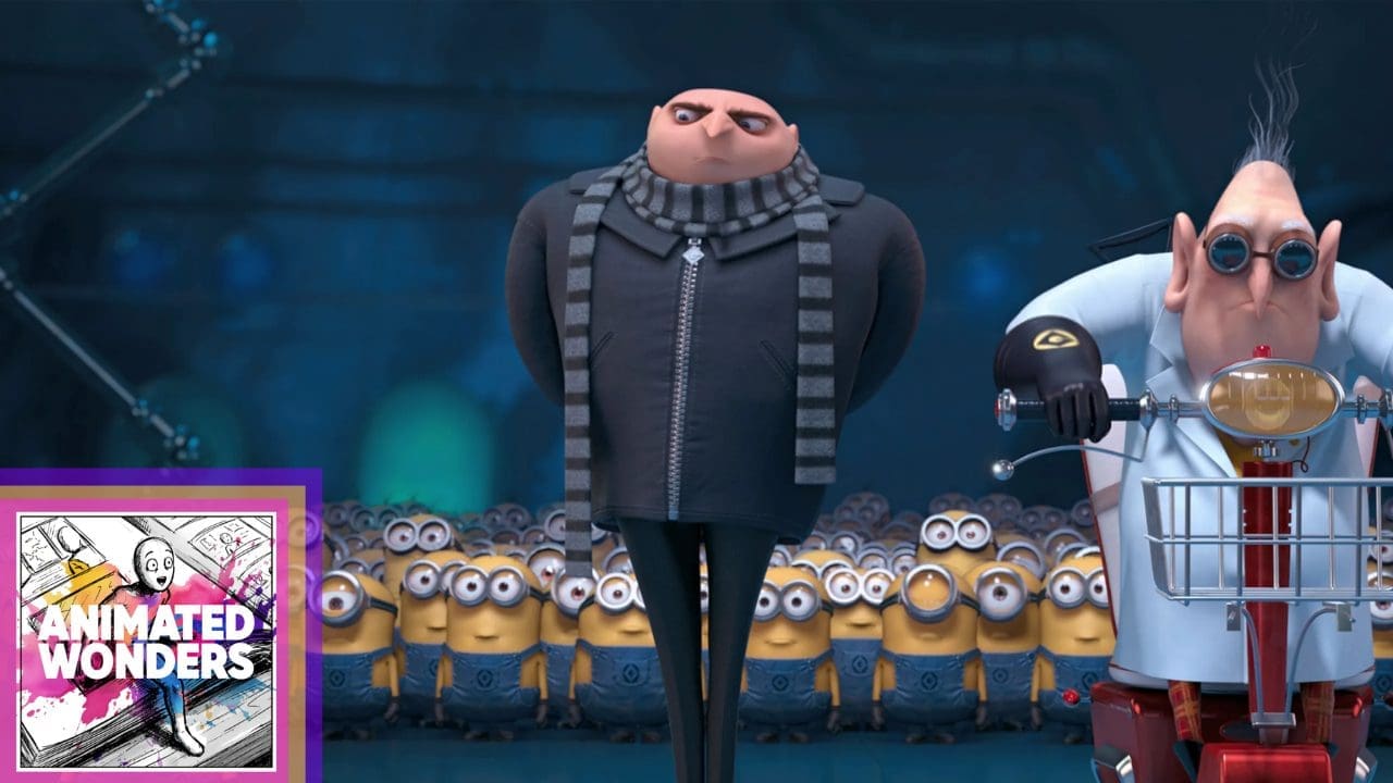 Despicable Me 2 – Time To Get Happy [Animated Wonders Podcast]