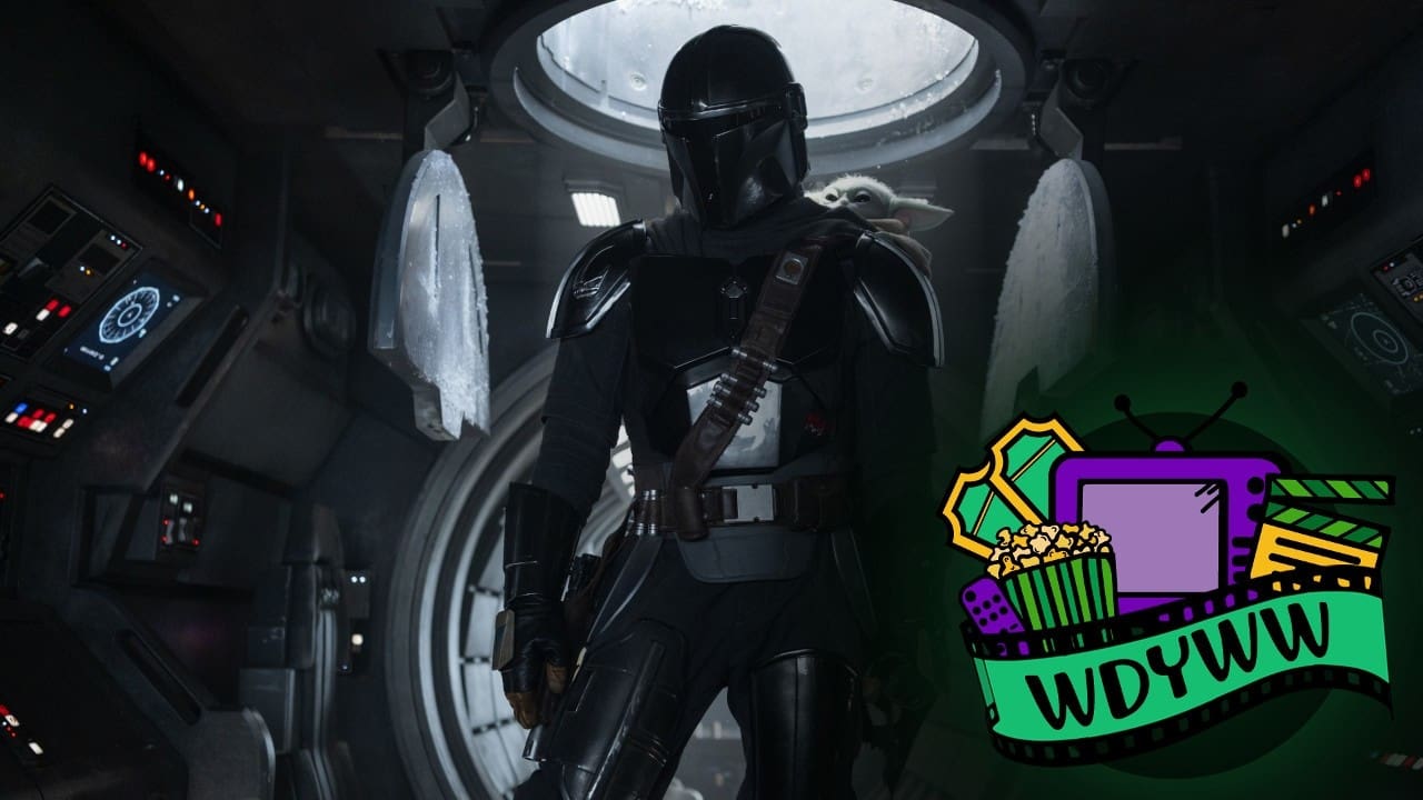 Where Does The Mandalorian And Grogu Rank Among Star Wars Films? [What Do You Wanna Watch? Podcast]