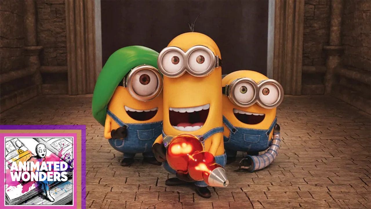 Minions – Slapstick Humor Takes The Front Seat [Animated Wonders Podcast]