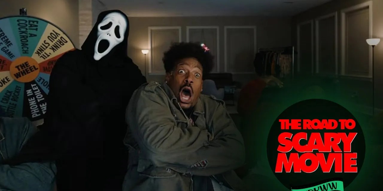 Scary Movie (2026) Spoilercast | The Road To Scary Movie [What Do You Wanna Watch? Podcast]