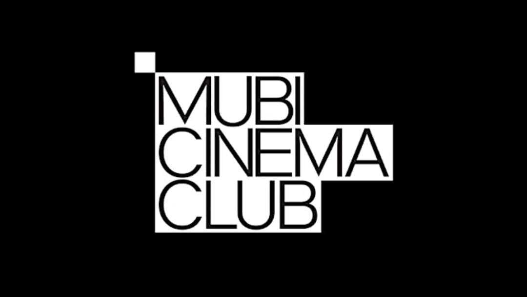 MUBI Cinema Club Brings Curated Film Events To Melbourne This Winter