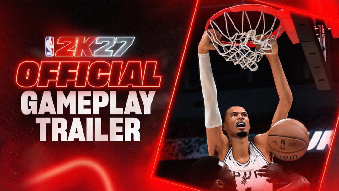 NBA 2K27 Gets Its First Gameplay Trailer Ahead Of September Launch