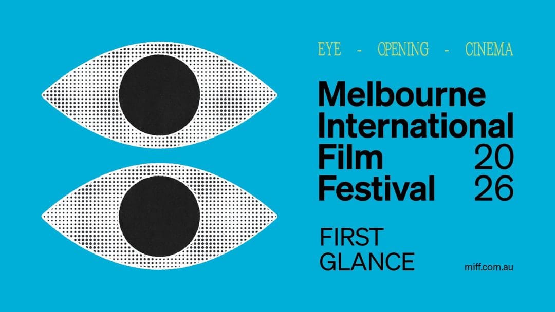 MIFF 2026 Has Revealed Its Huge Lineup Of More Than 300 Films