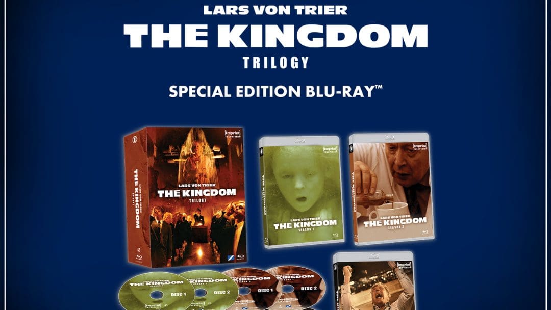 The Kingdom Trilogy Gets Its First-Ever 4K UHD Release From Imprint